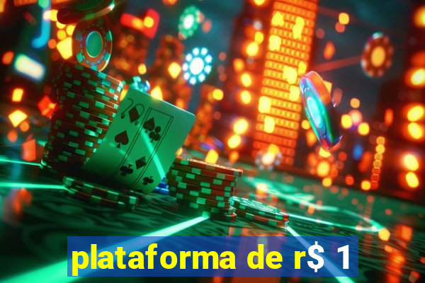 plataforma de r$ 1